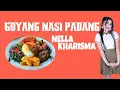 NELLA KHARISMA - GOYANG NASI PADANG