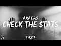 Download Lagu axaero - check the stats (Lyrics)