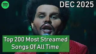 top 200 most streamed songs of all time december 2025 