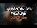 Download Lagu DJ BREAKBEAT RANTAU DEN PAJAUAH