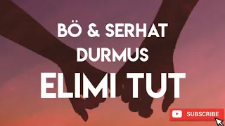 Download BÖ \u0026 Serhat Durmus - Elimi Tut (ft. Ecem Telli) [Bass Boosted] MP3