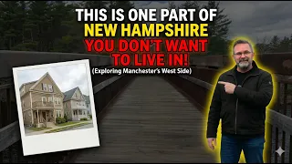 Don t Move to the West Side of Manchester NH Until You Watch This