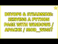 DevOps SysAdmins Serving a Python Page with Windows Apache Mod - WSGI