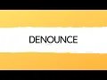 English Vocabulary - Denounce meaning