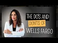 The Do s Don ts of Wells Fargo