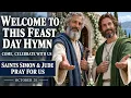 Hymn Of Saints Simon & Jude | Pray for Us | Peaceful Feast Day Hymn | October 28