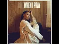 When I Pray - DOE
