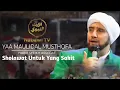Download Lagu Ya Maulidal Musthofa (Lirik) - Habib Syech Bin Abdul Qodir Assegaf feat Ahbabul Musthofa Kudus