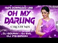Download Lagu Oh My Darling (Purulia Circuit Mix) Dj Gourav X Dj Evil X Dj Ps-Siron x Dj Km Miss