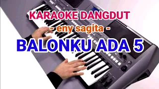 Download eny sagita - balonku ada 5 - karaoke versi dangdut klasik MP3