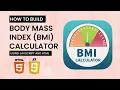 Build Body Mass Index BMI Calculator With Javascript