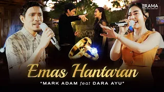 mark adam ft dara ayu emas hantaran official music video aku yang dulu engkau sayangi