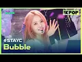 Download Lagu STAYC, Bubble (스테이씨, Bubble) [THE SHOW 230829]