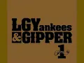 KO.A.KU.MA  LGYankees&GIPPER