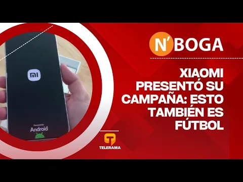 Xiaomi presentó su campaña: Esto también es fútbol