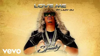 speedy love me visualizer ft lady du