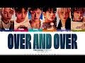 Download Lagu P1Harmony 'Over And Over' Lyrics (피원하모니 Over And Over 가사) [Color Coded Han_Rom_Eng] | ShadowByYoongi