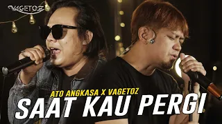 Download Vagetoz x Ato Angkasa - Saat Kau Pergi (Live 22 Tahun Vagetoz) MP3