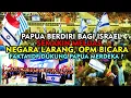 Download Lagu “PAPUA BERDIRI BAGI ISRAEL” SEMAKIN MELUAS, INDONESIA TOLAK, KATA OPM \u0026 ISRAEL DUKUNG PAPUA?
