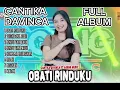 Download Lagu CANTIKA DAVINCA FULL ALBUM ||OBAT RINDUKU|| RINDU TAPI MALU