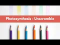 PHOTOSYNTHESIS SCIENCE ACTIVITY SCRAMBLE WORDS VOCABULARY WORD GAME WORKSHEETS