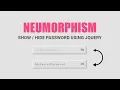 Show Hide Password Using JQuery CSS3 Neumorphism DesignTorch