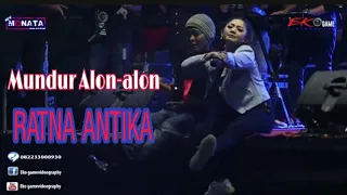 Download Mundur Alon-alon - RATNA ANTIKA - NEW MONATA MP3