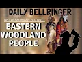 Eastern Woodland Tribes Explained Native American History DAILY BELLRINGER
