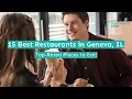 15 Best Restaurants in Geneva IL