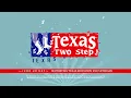 How to Play Texas Two Step