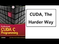 109 - SETUP Hello CUDA The Harder Way Setting Evironment Variables for CUDA Programming