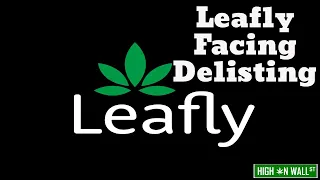 Leafly Facing Delisting