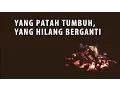 Download Lagu Yang Patah Tumbuh, Yang Hilang Berganti - Banda Neira Unofficial /