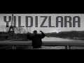 Da Poet -  Yıldızlara (OFFICIAL MUSIC VIDEO)