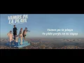 RUGGERO, Oscu, Migrantes - Vamos Pa la Playa (Letra)