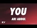 Lagu Ari Abdul - You (Lyrics)