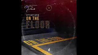mtsepisto on the floor original mix 