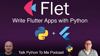 Flet Flutter apps in Python - Talk Python to Me Ep 378