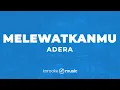 Melewatkanmu - Adera  (KARAOKE VERSION)
