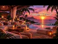 🌅 Sunset Luxury Chillout • Lounge Music for Relax & Unwind | Ocean View Vibes 2026