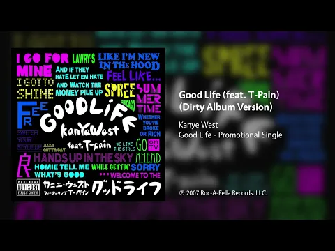 Download MP3 Kanye West - Good Life (feat. T-Pain) (Dirty Album Version)