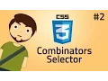 HTML CSS Combinators Slectors - Greater than plus Sibling