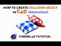 How to Make Collision Object in Cinema 4D - Tutorial