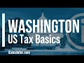Washington State Taxes Explained Your Comprehensive Guide