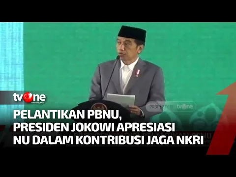 Pelantikan PBNU 2022-2027, Presiden Jokowi Apresiasi Kiprah NU Jaga NKRI
