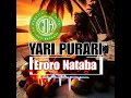 Download Lagu YARI PURARI [ERORO NATABA BAND]