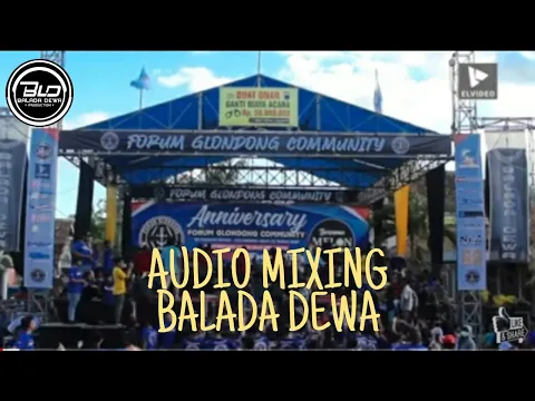 Download MP3 BALADA DEWA AUDIO MIXING FULL ALBUM MELON MUSIC LIVE FORUM GLONDONG COMMUNITY