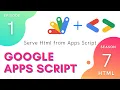How to Serve Html - Episode 7 1 Apps Script HTML Service