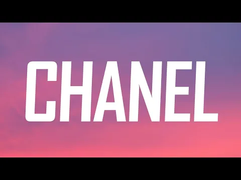 Video Thumbnail: Tyla - Chanel (Lyrics)