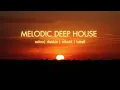 MELODIC DEEP HOUSE 2026 marsh • estiva • tinlicker • luttrell • trilucid • datskie EP32